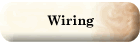 Wiring